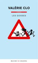 Couverture du livre « Les gosses » de Valerie Clo aux éditions Buchet Chastel