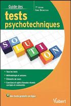 Couverture du livre « Guide des tests psychotechniques (7e édition) » de Anne Bruneteau aux éditions Vuibert