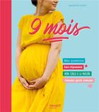 Couverture du livre « 9 mois : mes questions, les réponses : mon coach à la maison, semaine après semaine » de Sandrine Dury aux éditions Mango