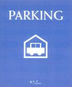 Couverture du livre « Parking » de  aux éditions L'inedite