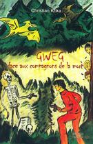 Couverture du livre « Gweg face aux compagnons de la mort » de Christian Krika aux éditions L'officine