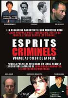 Couverture du livre « Esprits criminels ; voyage au coeur de la folie » de Corrado Bizzarri aux éditions Premium 95