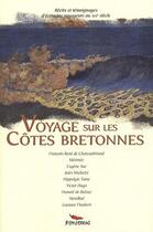 Couverture du livre « Voyage sur les côtes bretonnes ; récits et témoignages d'écrivains voyageurs au XIX siècle » de  aux éditions Pimientos