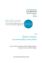 Couverture du livre « Editions verticales, ou comment editer et ecrire debout » de  aux éditions Classiques Garnier