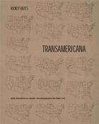 Couverture du livre « Transamericana ; 6000 kilomètres à la rencontre d'un autre pays » de Rickey Gates aux éditions Editions Mons