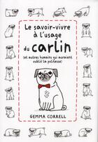 Couverture du livre « Le guide du savoir vivre appliqué à mon chien » de Gemma Correll aux éditions Marabout