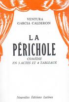 Couverture du livre « La Périchole » de Ventura Garcia Caldero aux éditions Nel