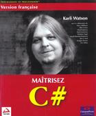 Couverture du livre « Wrox Maitrisez C# » de Bellinaso aux éditions Wrox Press