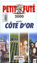 Couverture du livre « Cote d'or 2000/2001, le petit fute » de Collectif Petit Fute aux éditions Le Petit Fute