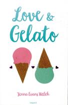 Couverture du livre « Love & gelato » de Jenna Evans Welch aux éditions Bayard Jeunesse