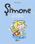 Couverture du livre « Simone t.2 ; le meilleur des monstres ! » de Remy Simard aux éditions Bd Kids