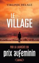 Couverture du livre « Le village » de Virginie Delage aux éditions Michel Lafon