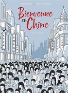 Couverture du livre « Bienvenue en Chine » de Milad Nouri et Tian-You Zheng aux éditions Delcourt