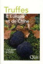 Couverture du livre « Truffes d'Europe et de Chine » de  aux éditions Quae