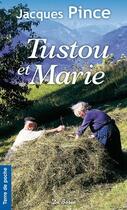 Couverture du livre « Tustou et Marie » de Jacques Pince aux éditions De Boree