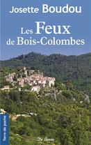 Couverture du livre « Les feux de Bois-Colombes » de Josette Boudou aux éditions De Boree