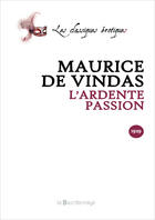 Couverture du livre « Ardente Passion - 2eme Ed. (L') » de Vindas Maurice De aux éditions La Bourdonnaye