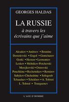 Couverture du livre « La Russie à travers les écrivains que j'aime » de Georges Haldas aux éditions L'age D'homme