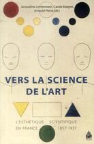 Couverture du livre « Vers la science de l'art » de Pierre Dupuis aux éditions Sorbonne Universite Presses