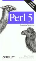 Couverture du livre « Perl 5 Precis Et Concis » de Johan Vromans aux éditions O Reilly France