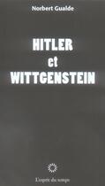 Couverture du livre « Hitler et Wittgenstein » de Norbert Gualde aux éditions L'esprit Du Temps