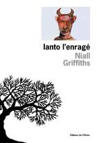 Couverture du livre « Ianto l'enrage » de Griffiths Niall aux éditions Editions De L'olivier
