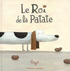 Couverture du livre « Le roi de la patate » de Roge aux éditions Dominique Et Compagnie