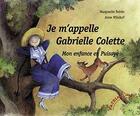 Couverture du livre « Je m'appelle gabrielle colette » de M Boivin aux éditions Le Patio