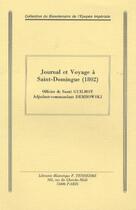 Couverture du livre « Journal et voyage à Saint-Domingue (1802) » de Andre Guilmot et Louis-Matthieu Dembowski aux éditions Editions Historiques Teissedre