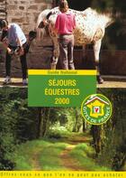 Couverture du livre « Sejours Equestres 2000 » de Federation Nationale Du Cheval aux éditions Gites De France