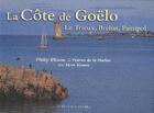 Couverture du livre « La cote de goelo (petits souvenirs) » de Philip Plisson aux éditions Le Telegramme Editions