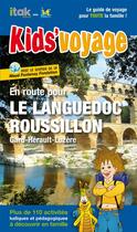 Couverture du livre « En route pour le Languedoc-Roussillon ; Gard-Hérault-Lozère » de  aux éditions Itak