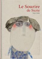 Couverture du livre « Le sourire de Suzie » de Anne Crahay aux éditions Cotcotcot