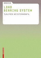 Couverture du livre « Basics Loadbearing Systems /Anglais » de Meistermann Alfred aux éditions Birkhauser