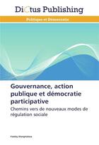 Couverture du livre « Gouvernance, action publique et democratie participative » de Diangitukwa-F aux éditions Dictus