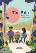 Couverture du livre « The path - a story about finding your way » de Larsen/Schneider aux éditions Dgv