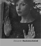 Couverture du livre « Alexandr Hackenschmied » de Jaroslav Andel aux éditions Dap Artbook