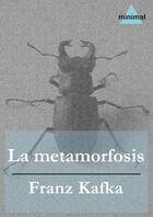 Couverture du livre « La metamorfosis » de Franz Kafka aux éditions Editorial Minimal