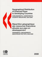 Couverture du livre « Geographical distribution of financial flows to developing countries (édition 2008) » de  aux éditions Ocde