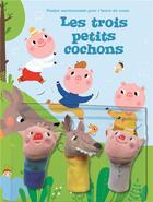 Couverture du livre « Petites marionettes à l'heure du conte ; les 3 petits cochons » de  aux éditions Editions Tam Tam