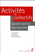 Couverture du livre « Activités et collectifs » de Lise Gastaldi et Cathy Krohmer et Claude Paraponaris aux éditions Pu De Provence