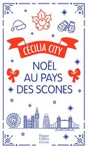 Couverture du livre « Noël au pays des scones » de Cecilia City aux éditions Harpercollins