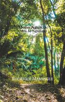 Couverture du livre « Mono ngunza (moi, le ngunza) » de Rodrigue Mamingui aux éditions Le Lys Bleu