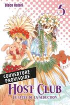 Couverture du livre « Host club : Le lycée de la séduction Tome 5 » de Hatori Bisco aux éditions Panini