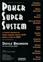 Couverture du livre « Poker super system » de Doyle Brunson aux éditions Fantaisium