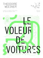 Couverture du livre « Le voleur de voitures » de Theodore Weesner aux éditions Tusitala