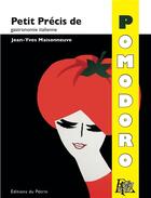 Couverture du livre « Petit précis de pomodoro » de Jean-Yves Maisonneuve aux éditions Editions Du Petrin