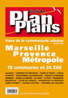 Couverture du livre « Guide plan plans ; marseille et 18 communes de la communauté urbaine » de Collectif Michelin aux éditions Michelin