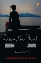Couverture du livre « Lies of the Heart » de Boyajian Michelle aux éditions Penguin Group Us