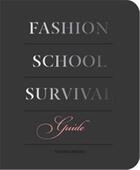 Couverture du livre « Fashion school survival guide » de Mbonu Ezinma aux éditions Laurence King
